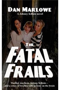 Fatal Frails