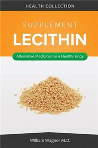 The Lecithin Supplement