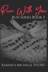Run With You