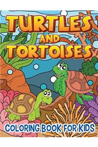 Turtles and Tortoises (Coloring Book for Kids)