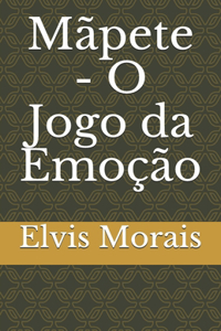 Mãpete - O Jogo Da Emoção