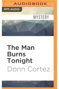 Man Burns Tonight