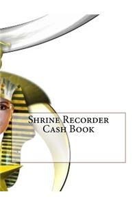 Shrine Recorder Cash Book