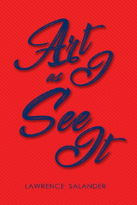 Art as I See It