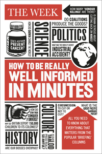 How to Be Really Well Informed in Minutes
