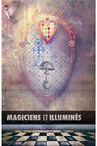 Magiciens et Illuminés