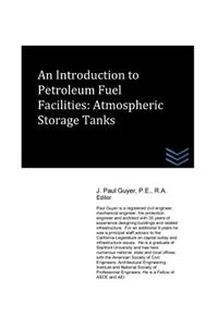 Introduction to Petroleum Storage Facilities