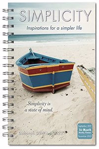 Simplicity-- Inspirations for a Simpler Life Classic Weekly 2022 Planner 16-Month: September 2021 - December 2022