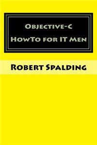 Objective-C HowTo for IT Men