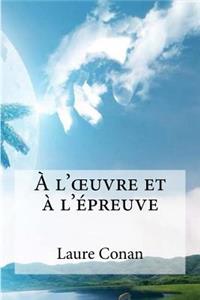 A l uvre et a l´epreuve