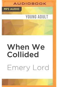 When We Collided