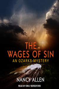 The Wages of Sin: An Ozarks Mystery