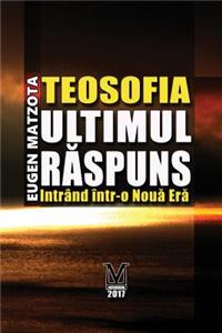 Teosofia, Ultimul Raspuns