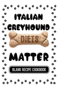Italian Greyhound Diets Matter