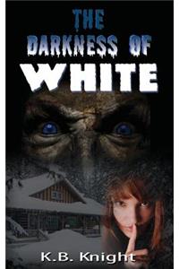 Darkness of White