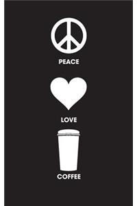 Peace Love Coffee - Lined Journal
