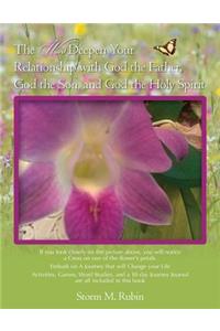 The Word Deepen Your Relationship with God the Father, God the Son, and God the Holy Spirit