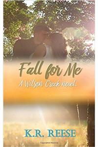 Fall for Me: Volume 2 (Wilson Creek)