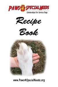 Paws 4 Special Needs Recipe Book