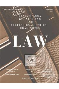 C.P.A / ATI / A.C.C.A Business Law and Professional Ethics Cram Notes