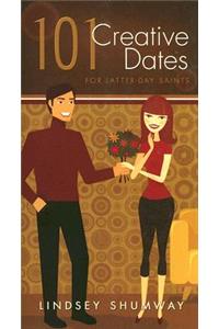 101 Creative Dates for Latter-Day Saints