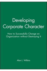 Developing Corporate Character (DP11)