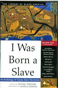 I Was Born a Slave