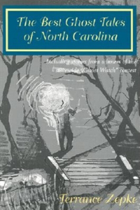 The Best Ghost Tales of North Carolina