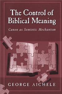 Control of Biblical Meaning