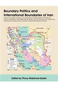 Boundary Politics and International Boundaries of Iran