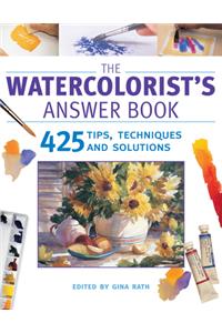 The Watercolorist's Answer Book