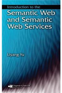 Introduction to the Semantic Web and Semantic Web Services