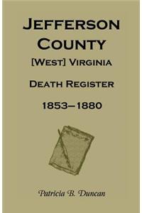 Jefferson County, [West] Virginia, Death Records, 1853-1880