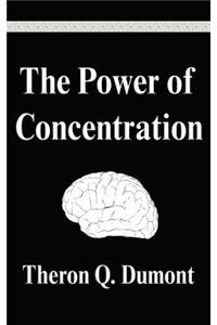 The Power of Concentration