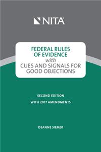 Federal Rules of Evidence with Cues and Signals for Making Objections