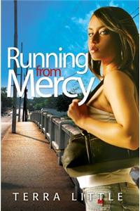 Running From Mercy