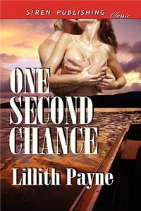 One Second Chance (Siren Publishing Classic)