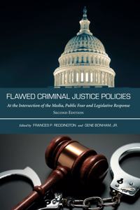 Flawed Criminal Justice Policies