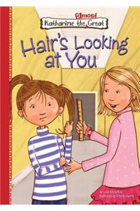 Book Set2: Hair's Looking at You