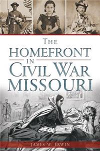 Homefront in Civil War Missouri