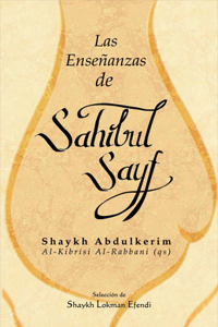 Las Enseñanzas de Sahibul Sayf Shaykh Abdulkerim