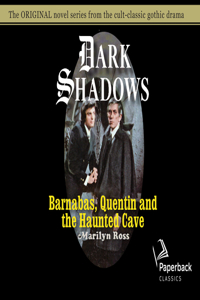 Barnabas, Quentin and the Haunted Cave