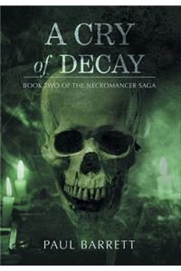 Cry of Decay