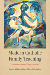 Modern Catholic Family Teaching
