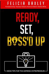 Ready, Set, BOSS'D UP