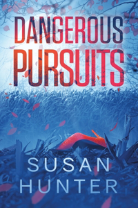 Dangerous Pursuits