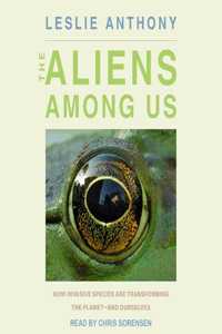 The Aliens Among Us