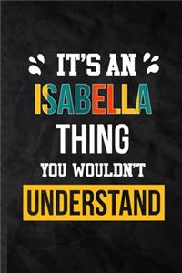 It's an Isabella Thing You Wouldn't Understand