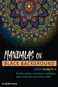 Mandalas on Black Background