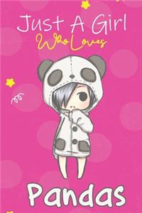 Just A Girl Who Loves Pandas